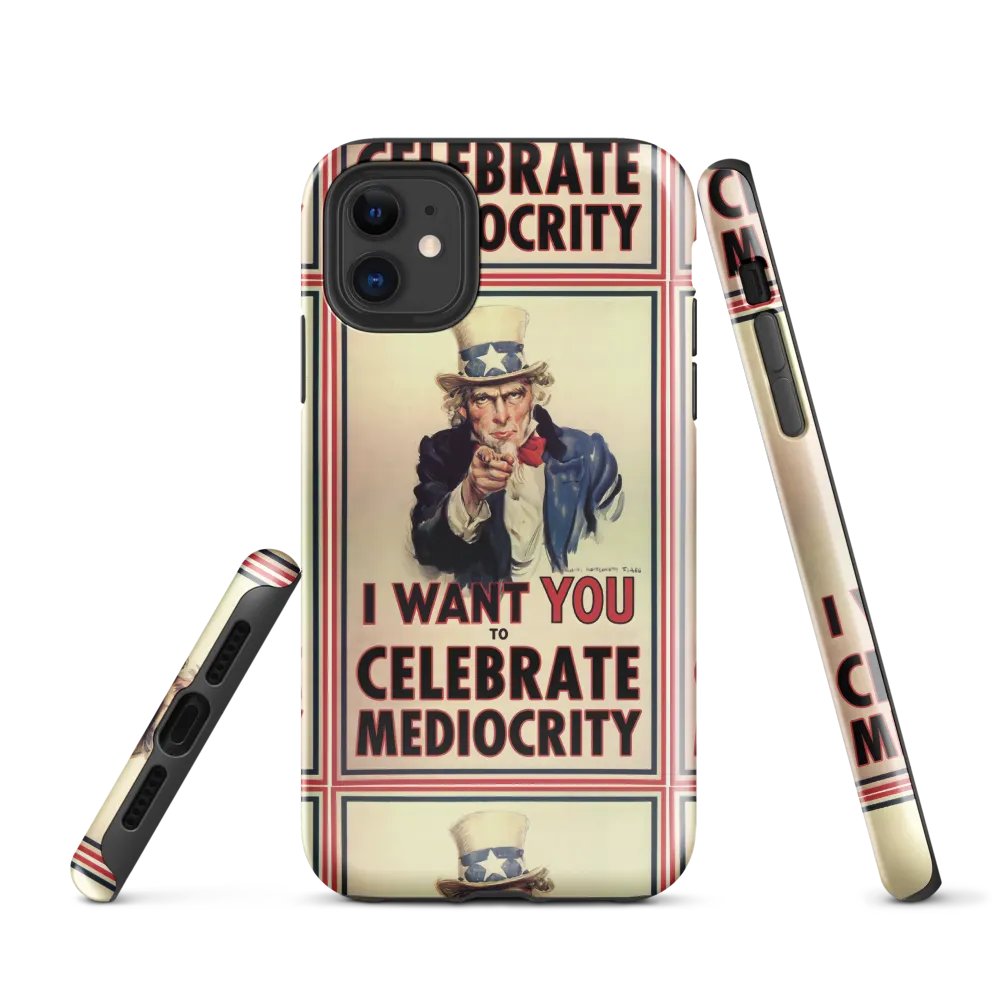 Uncle Sam Celebrate Mediocrity iPhone® Tough Case product image (1)