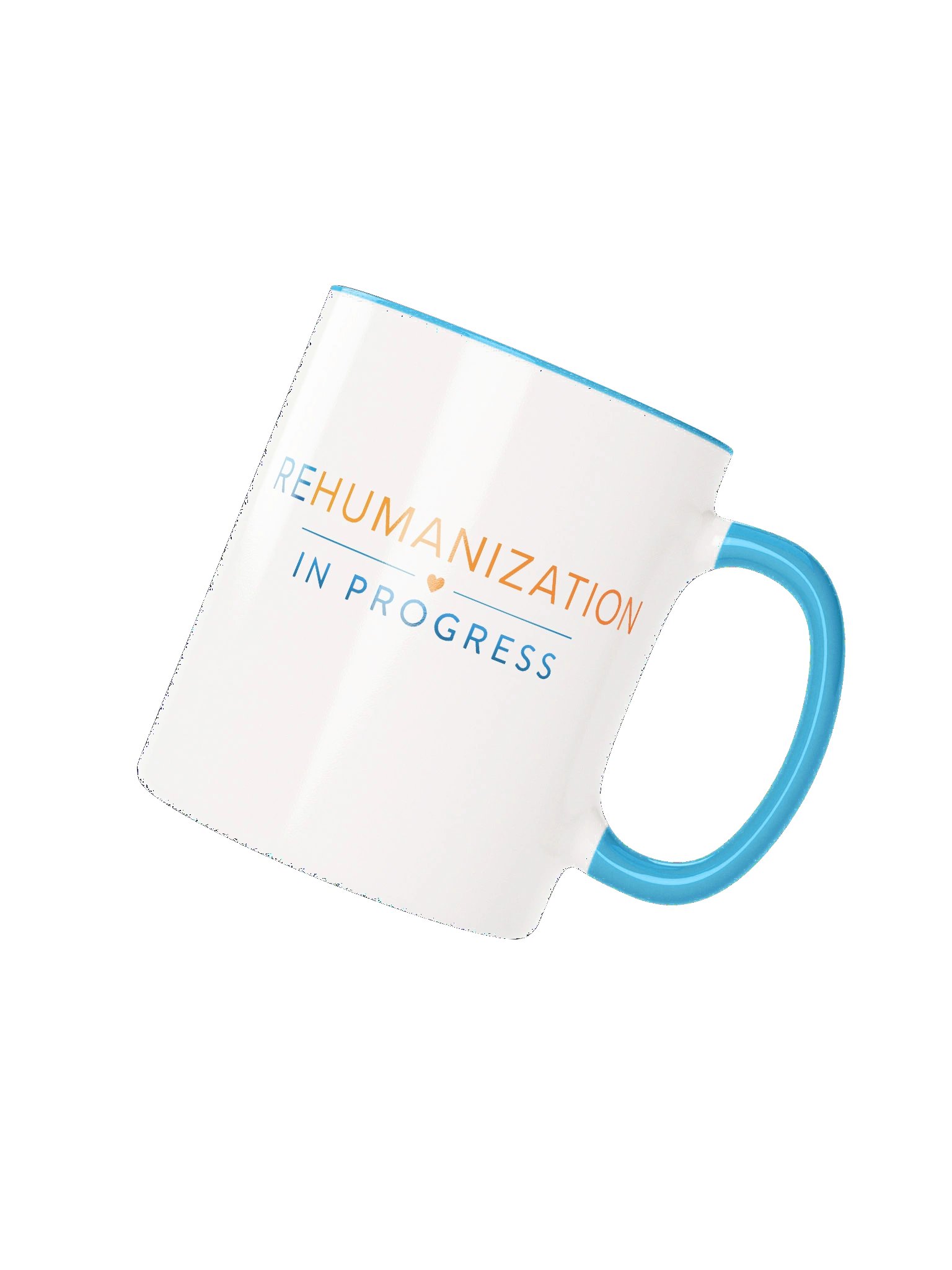 Rehumanization in Progress Mug product image (5)