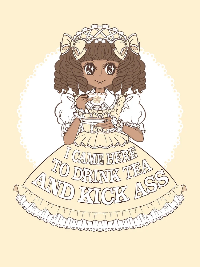 Drink Tea &amp; Kick Ass