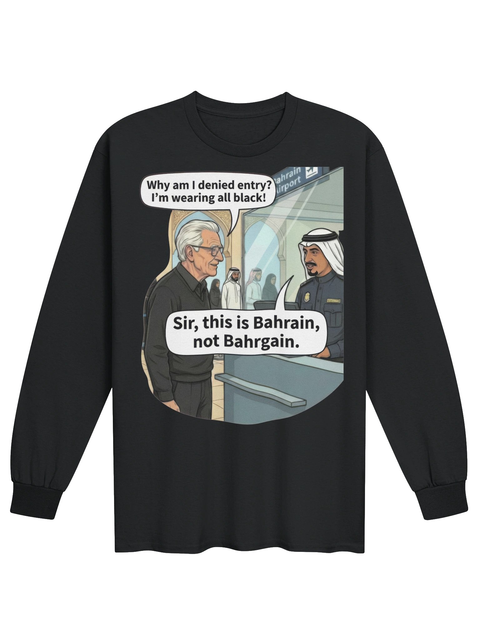 Sir, this Is Bahrain! Longsleeve product image (1)
