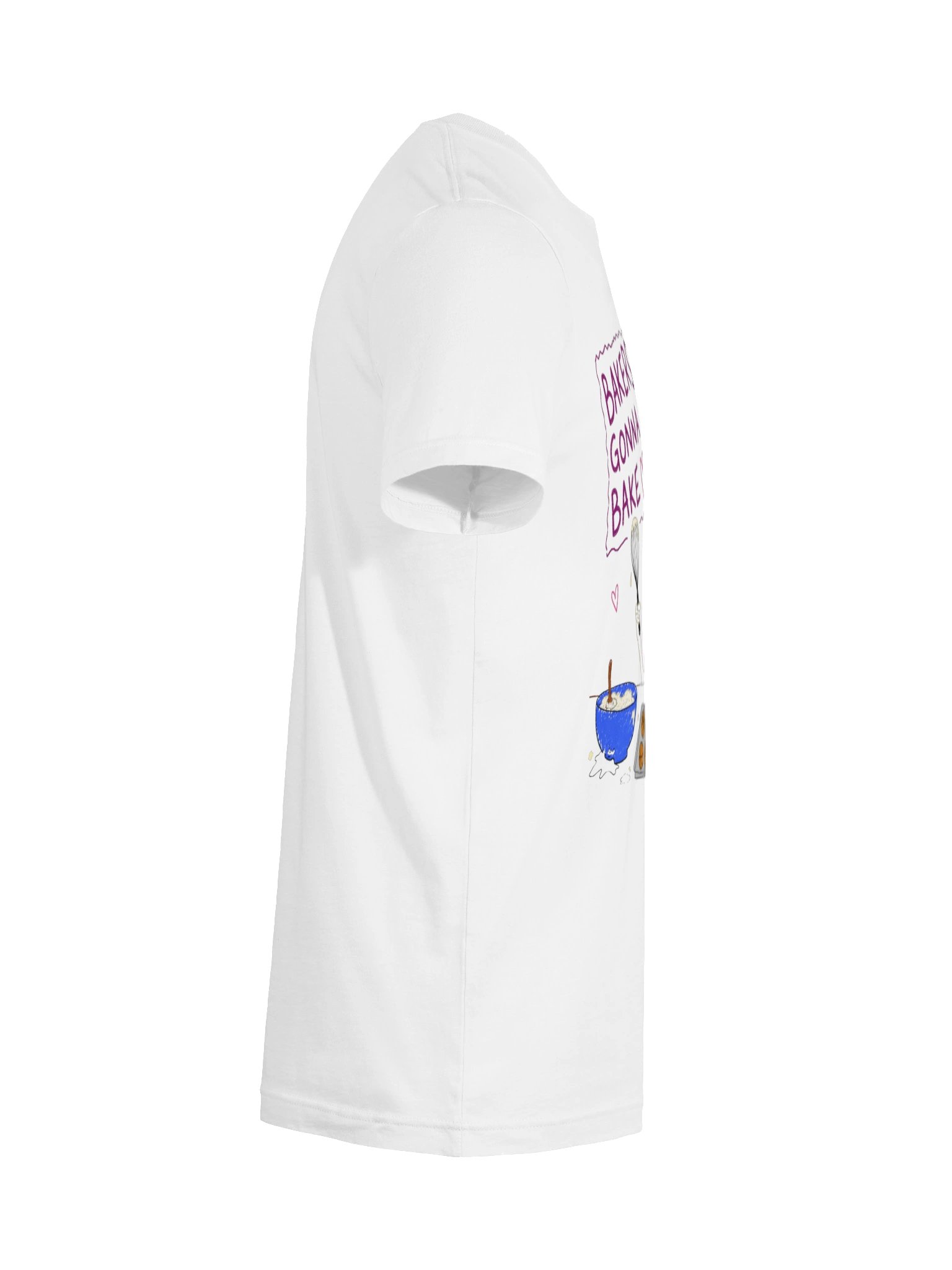 Bakers Gonna Bake T-Shirt product image (10)