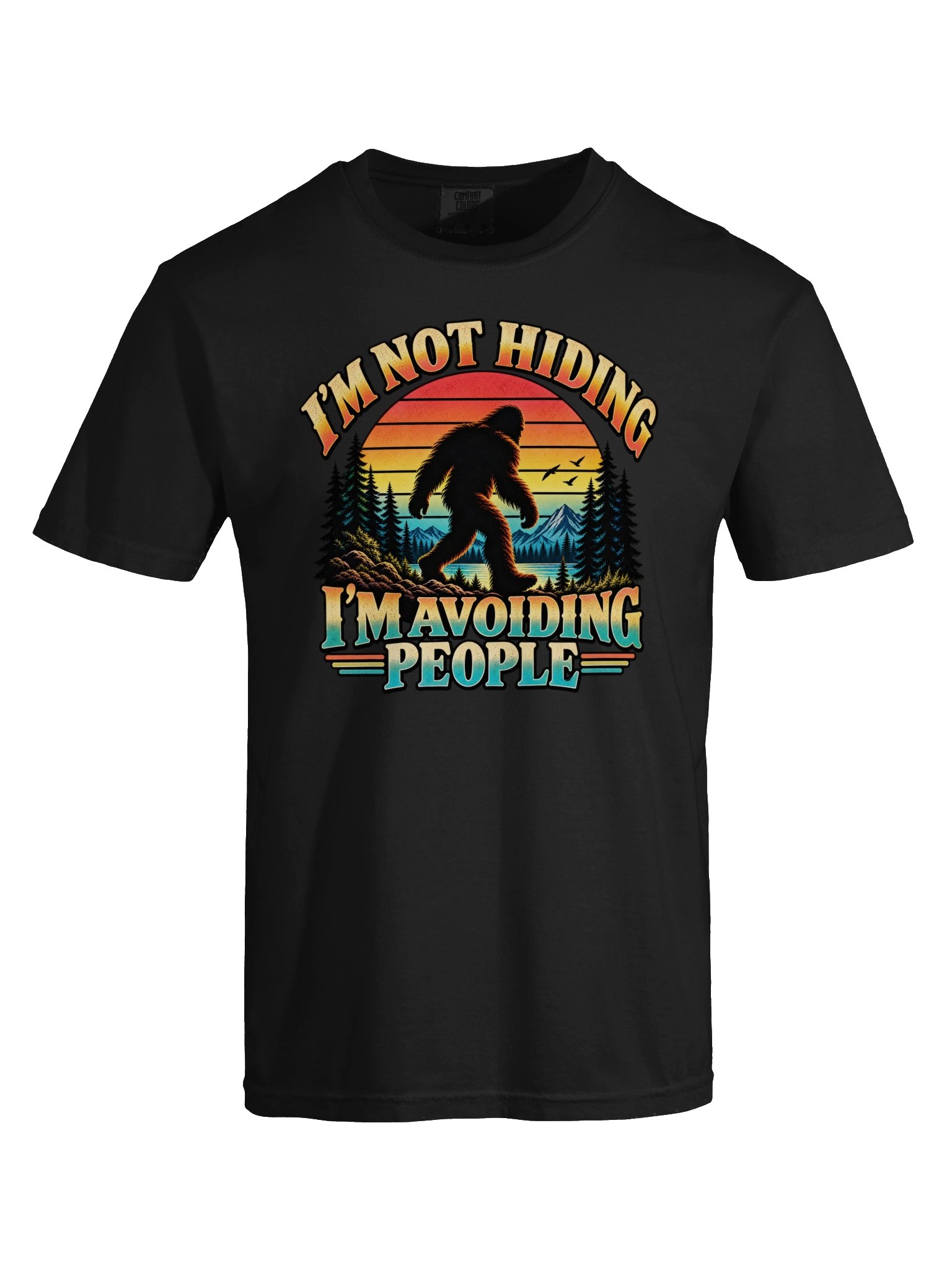 I'm Not Hiding – I'm Avoiding People | Comfort Colors Bigfoot T-Shirt product image (6)