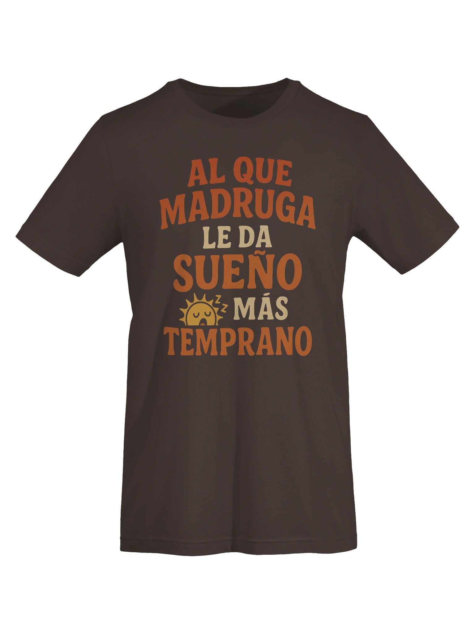 Al que Madruga Le Da Sueño Más Temprano Camiseta Unisex product image (5)