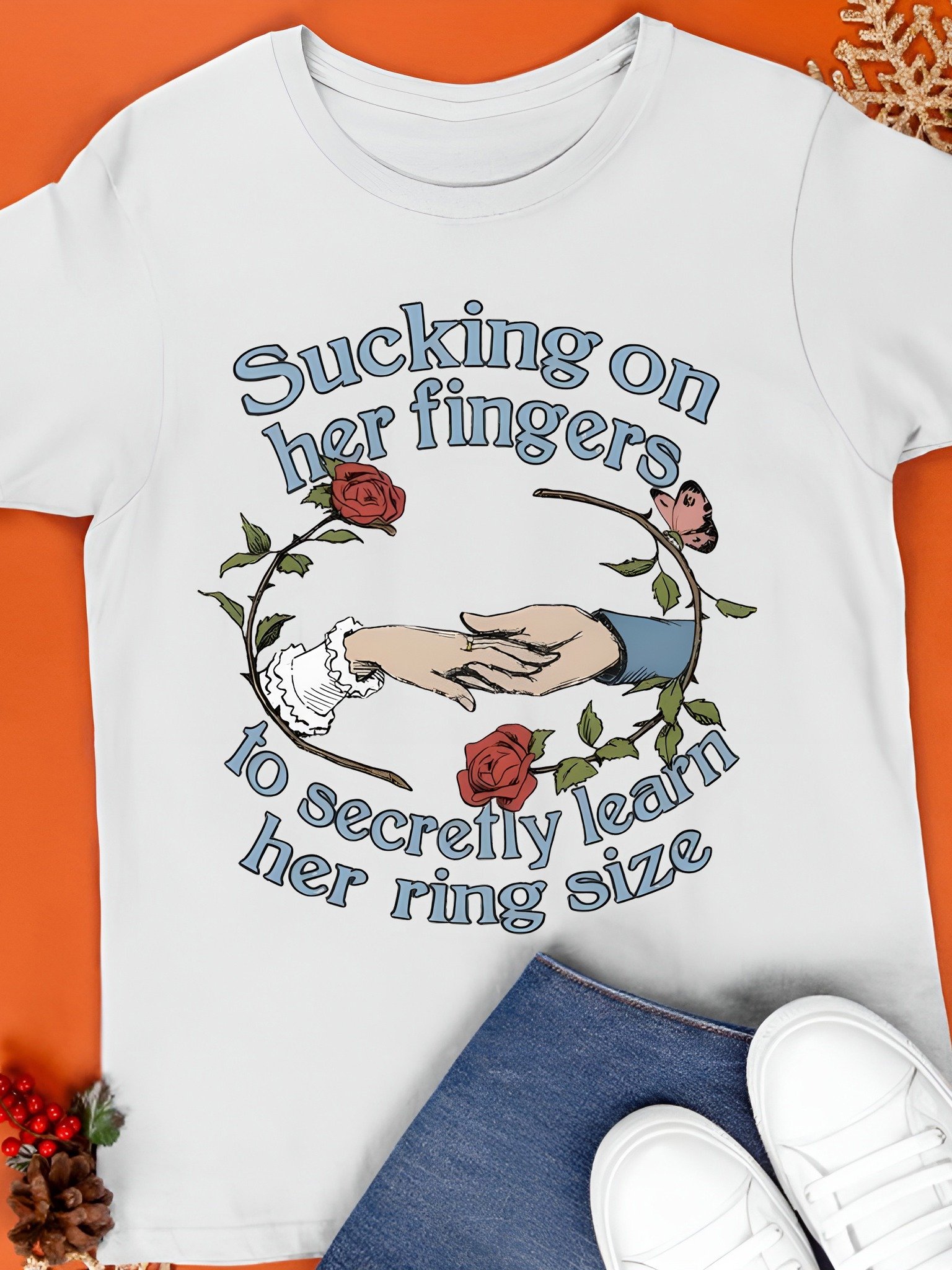 Sucking On Her Fingers To Secretly Find Out Her Ring Size Shirt product image (1)