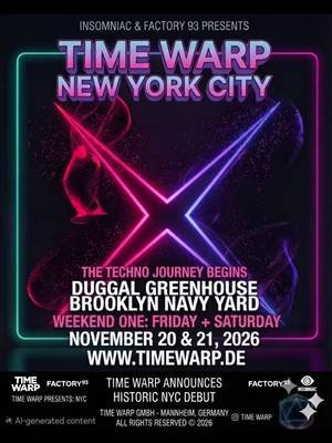 Just Announced 🚨 @Insomniac @Factory 93 @TIME WARP Annouces NYC Dates and new warehouse location 😎 📆 November 20 & 21, 2026 📍 Duggal Greenhouse & Aggar Building Presale begins Thursday, July 23 at 12PM ET 🎟 General On Sale begins Friday, July 24 at 12PM ET 🎟 Register now for presale access at insom.co/timewarpny 🔗 #timewarp #timewarpnyc #insomniacevents #techno #myplaygroundmedia 