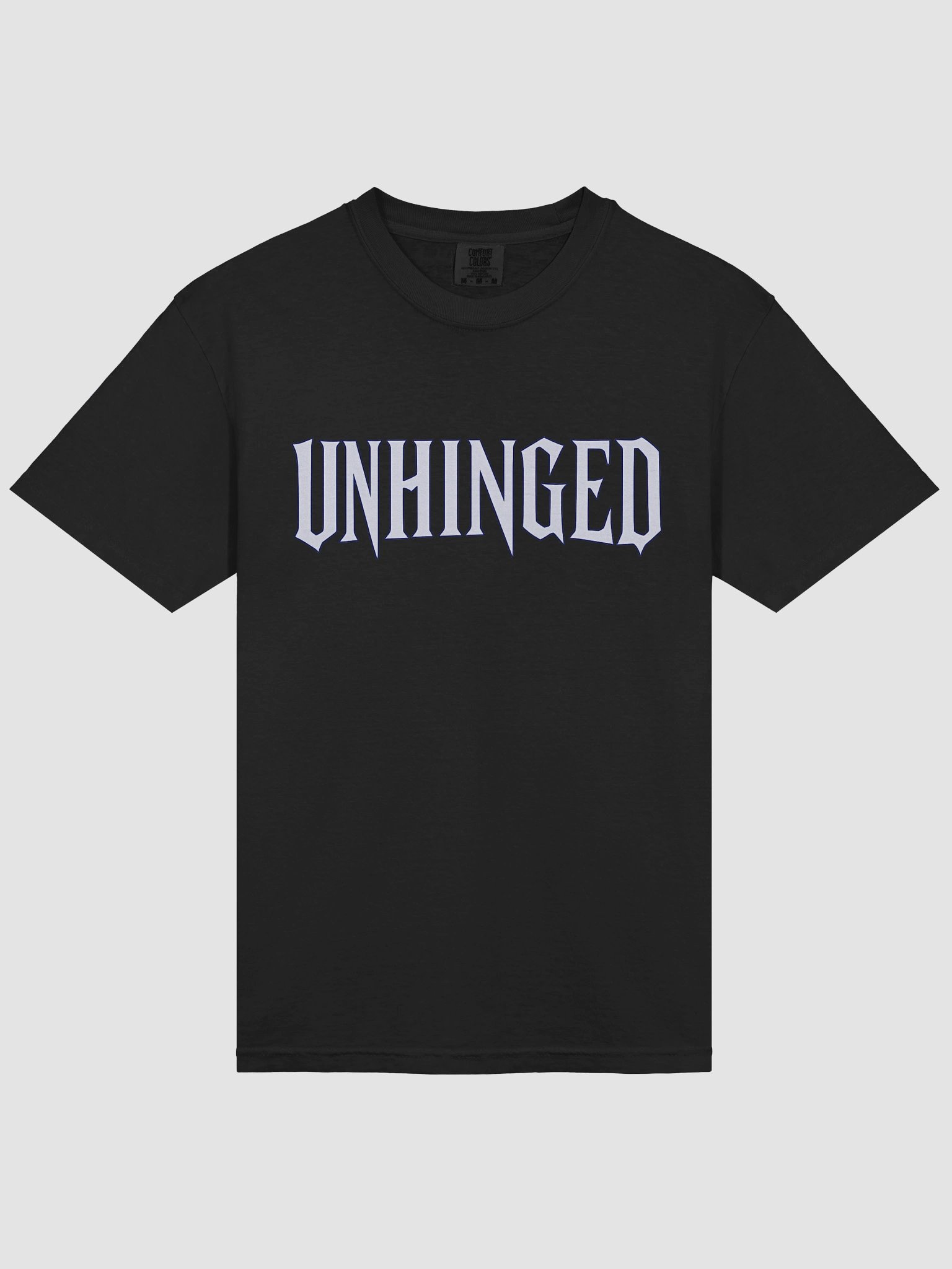 "Unhinged" Comfort Colors Tee product image (29)