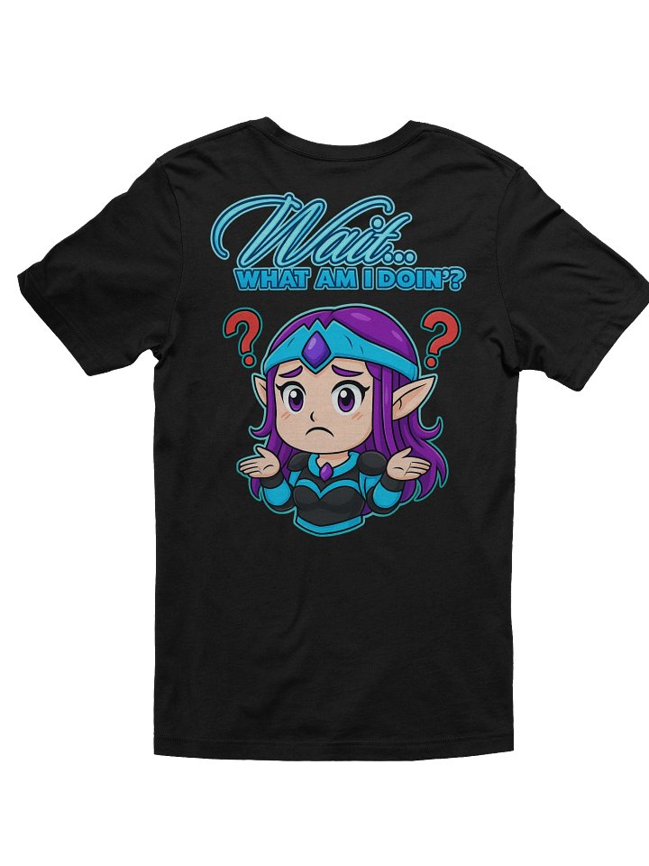 “Wait… WHAT AM I DOIN’?” Supersoft Brizzyne Tee product image (2)