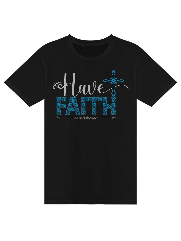 Have Faith Christian Tee product image (2)