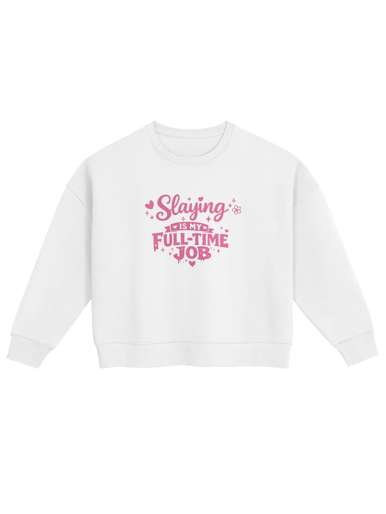 "Slaying Is My Full-Time Job" Girls Graphic Crewneck product image (1)