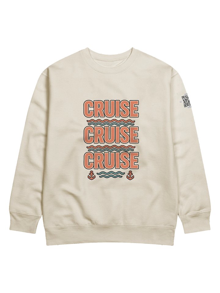Cruise Cruise Cruise Sweatshirt product image (1)