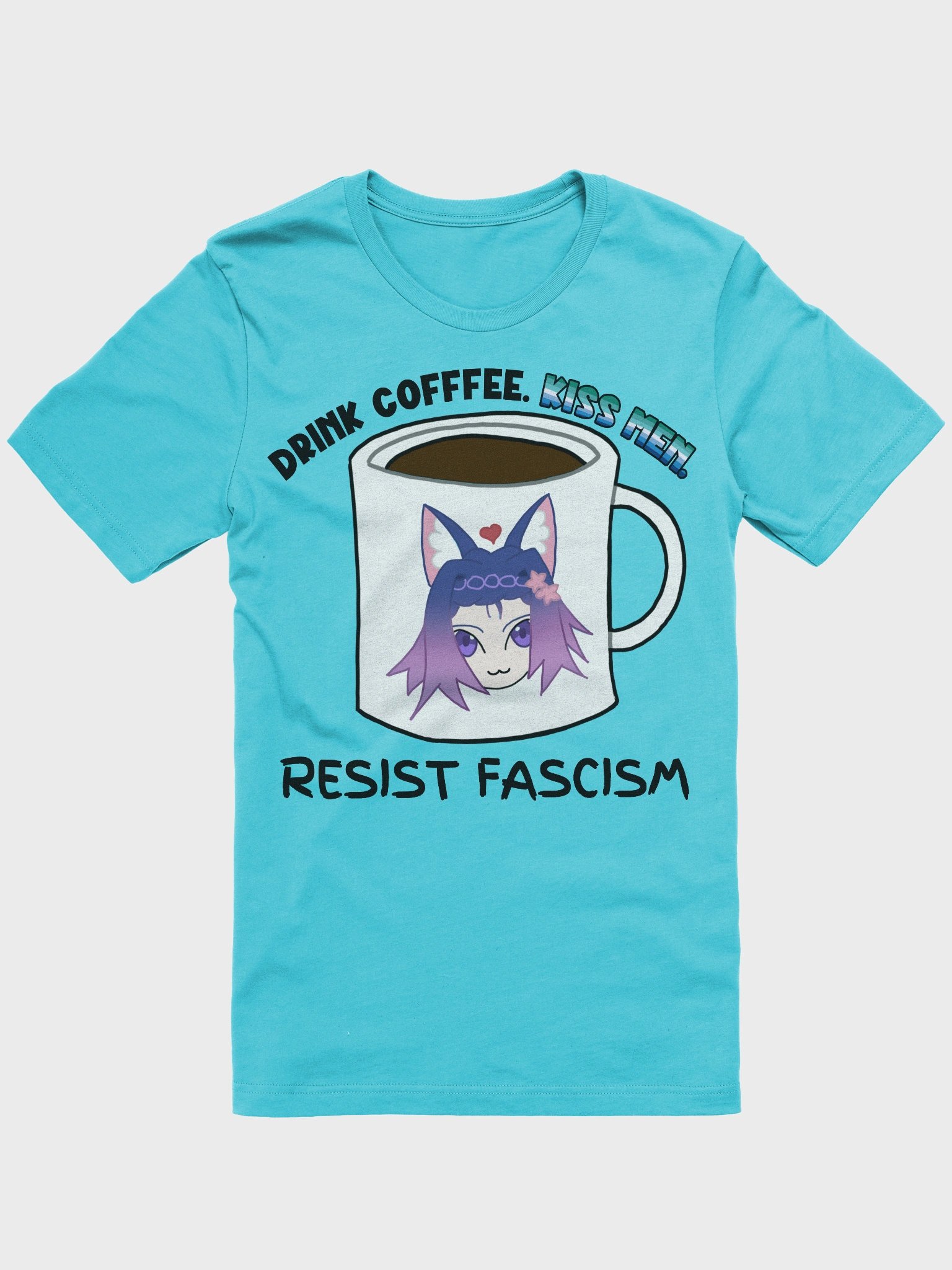 Drink Coffee. Kiss Men. Resist Fascism Shirt product image (1)