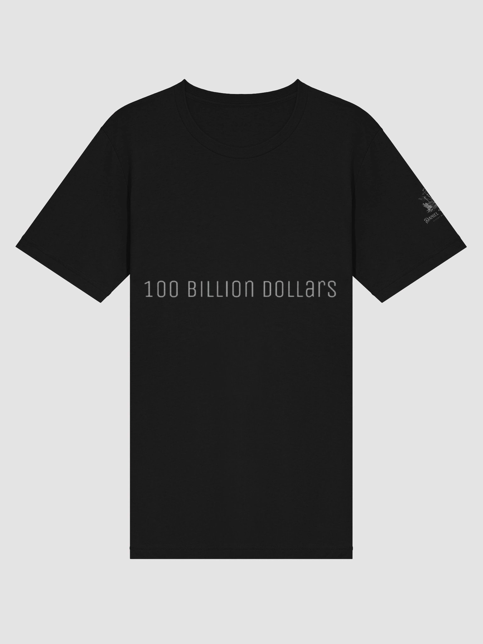100 Billion Dollars T-shirt product image (3)