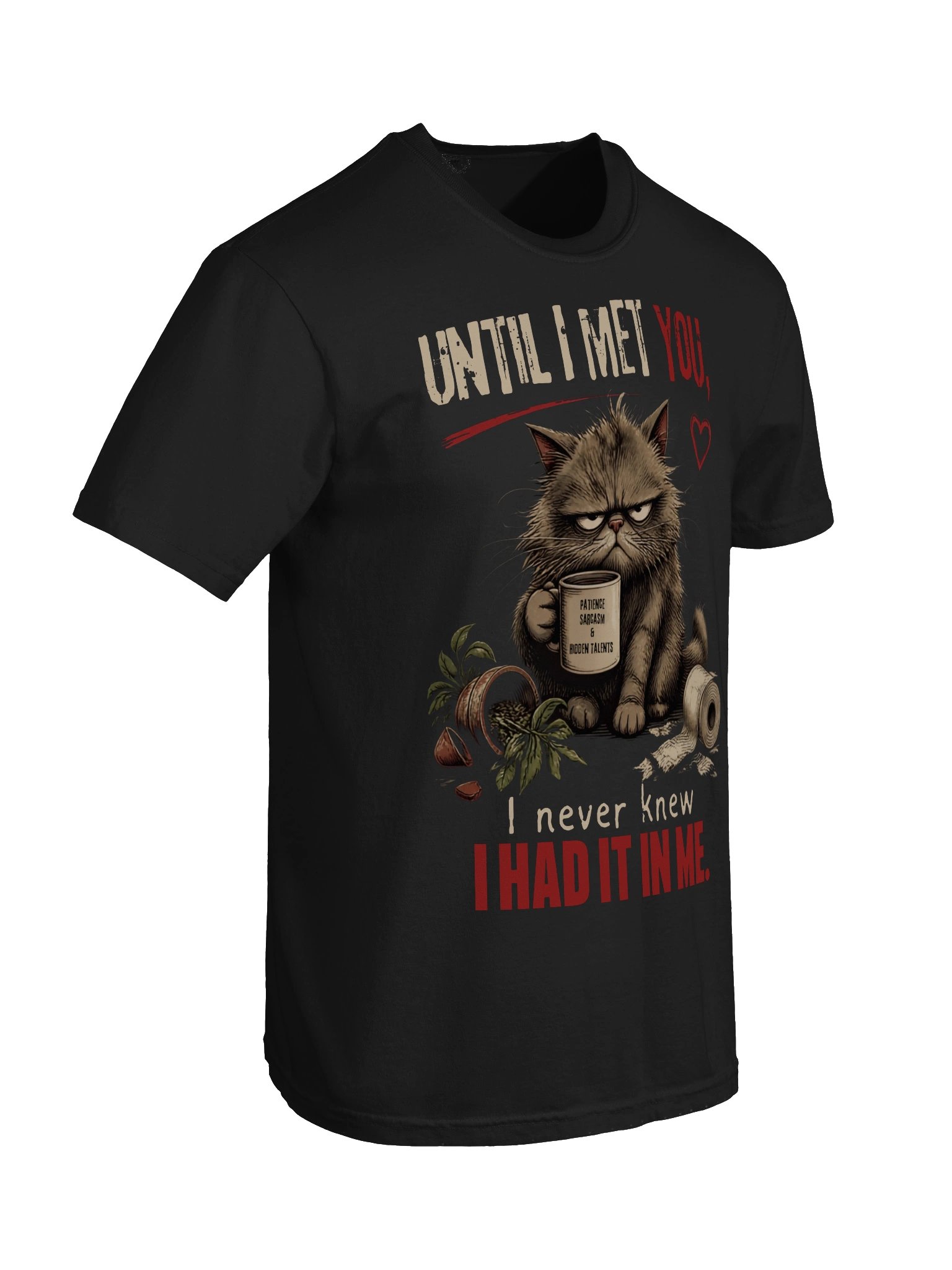 Until I Met You T-Shirt product image (45)