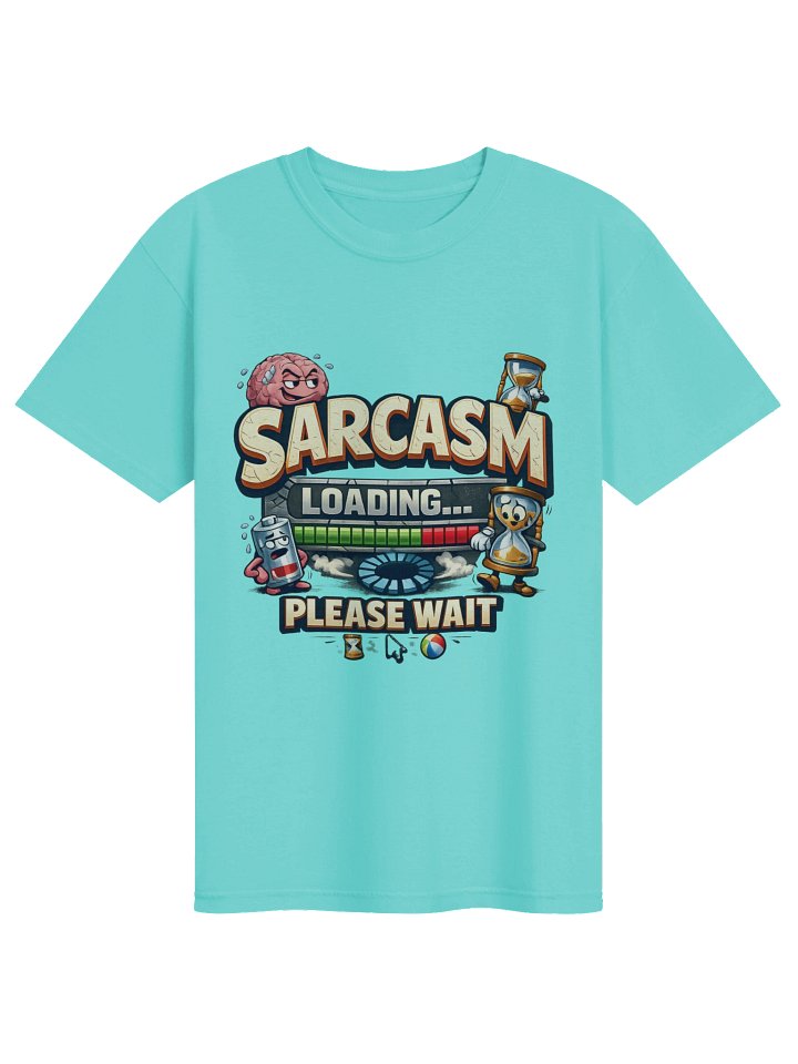 Funny Sarcastic T-Shirt, Sarcasm Loading Please Wait Graphic Tee product image (8)