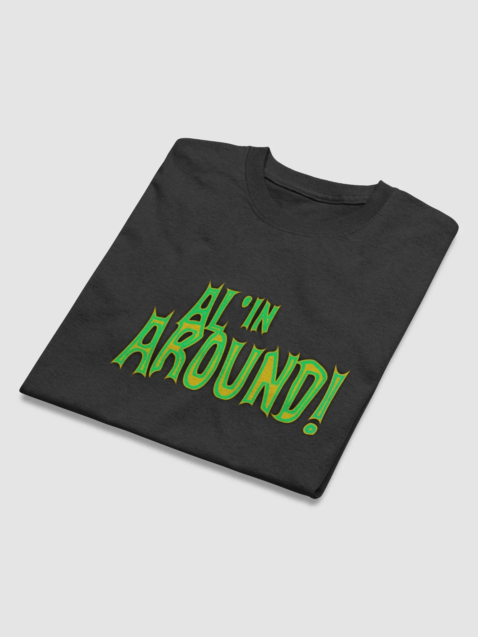 Al'in Around! Graphic Tee product image (4)