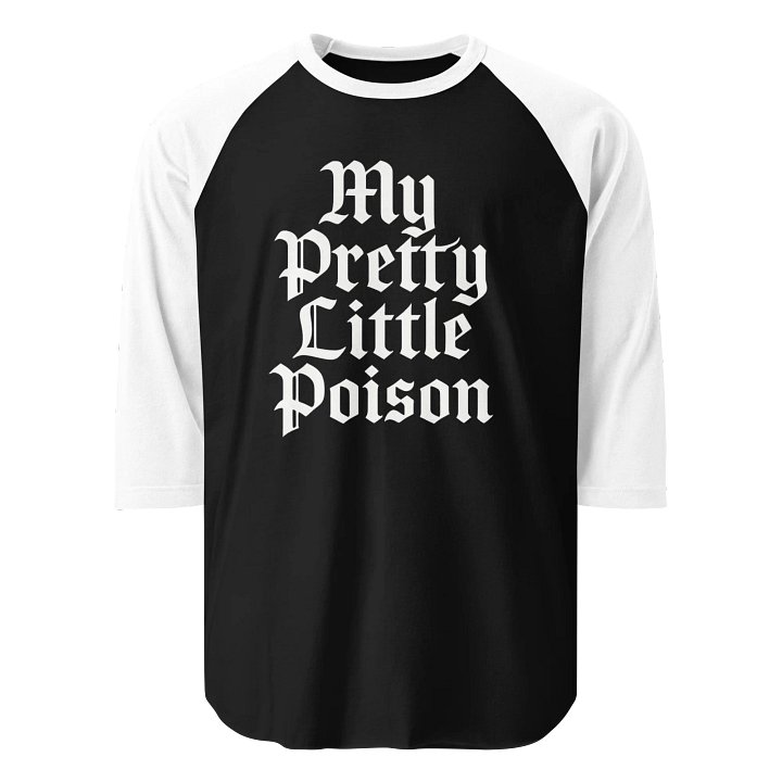 'My Pretty Little Poison' Raglan Tee product image (2)