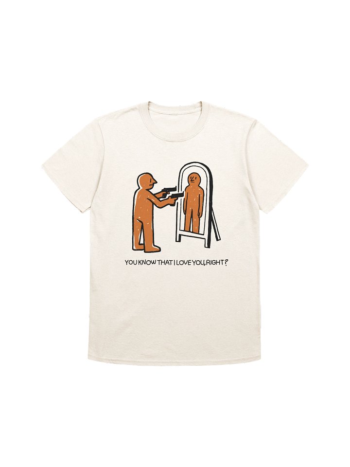 You Know That I Love You T-Shirt product image (1)
