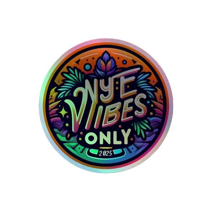 NYE Vibes Only 2025 Holographic Sticker Sheet product image (2)
