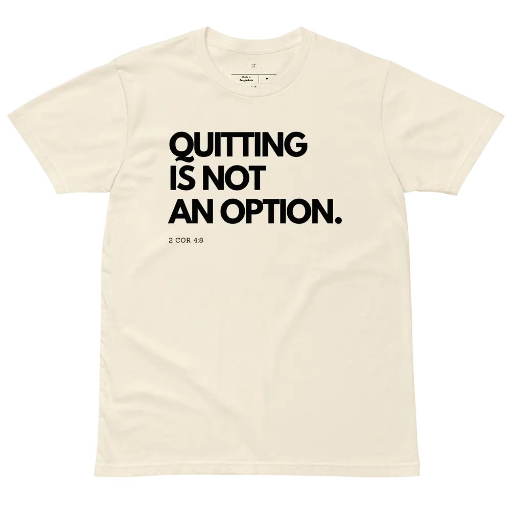No Quitting - Invisible Elegance Unisex T-Shirt product image (11)