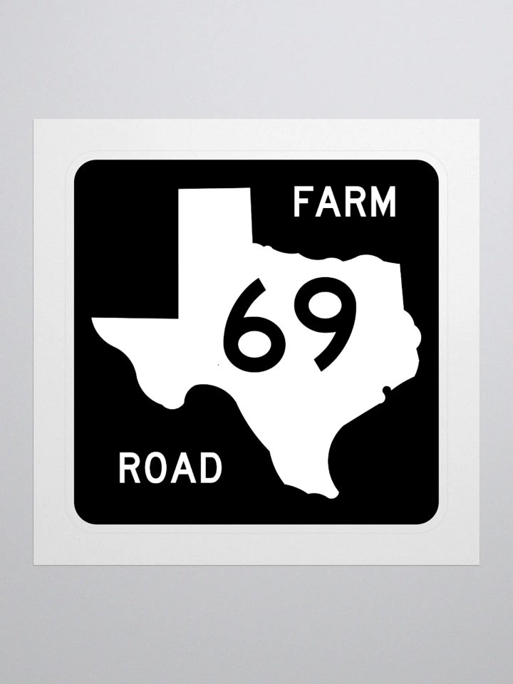 Texas Farm Road Sign FM 69 Sticker product image (1)
