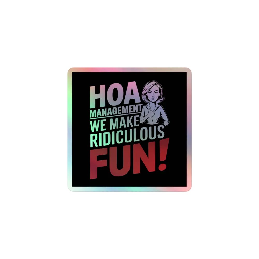 Ridiculously Fun HOA Management Sticker Sheet product image (1)