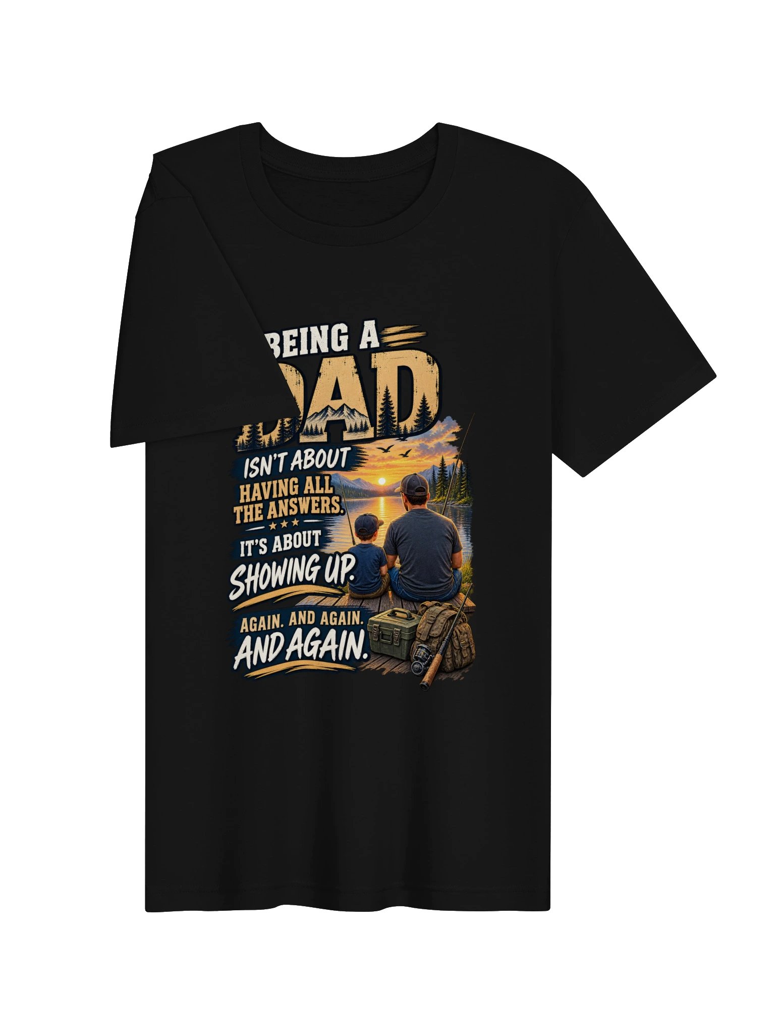 Being a Dad / Showing Up T-Shirt product image (9)
