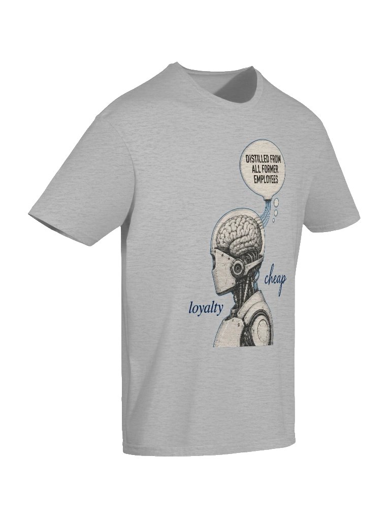 DISTILLED FROM ALL FORMER EMPLOYEES | AI Company Meme T-Shirt for Developers Gift Idea Tech Apparel product image (71)