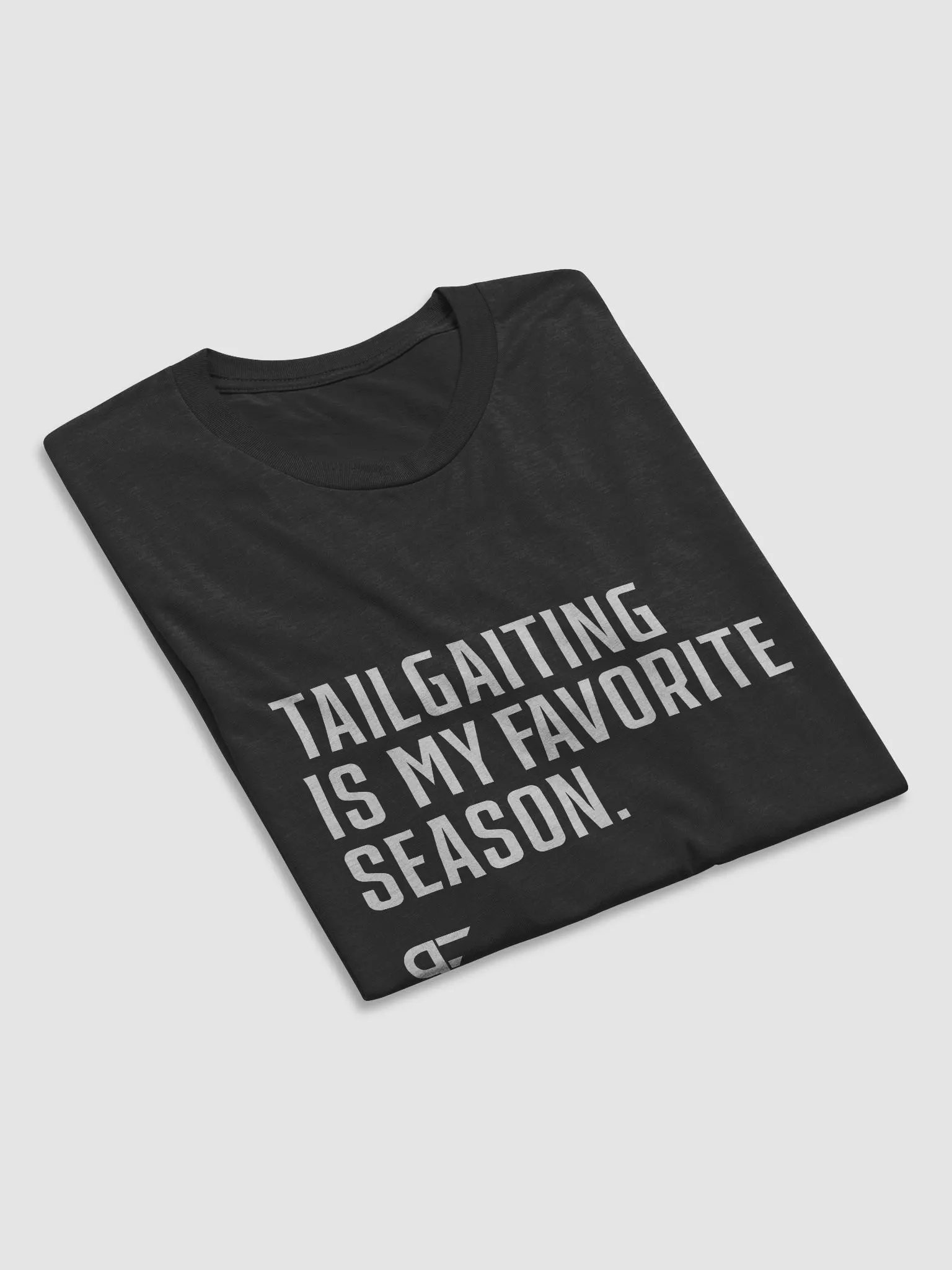 Tailgating Is My Favorite Season product image (6)