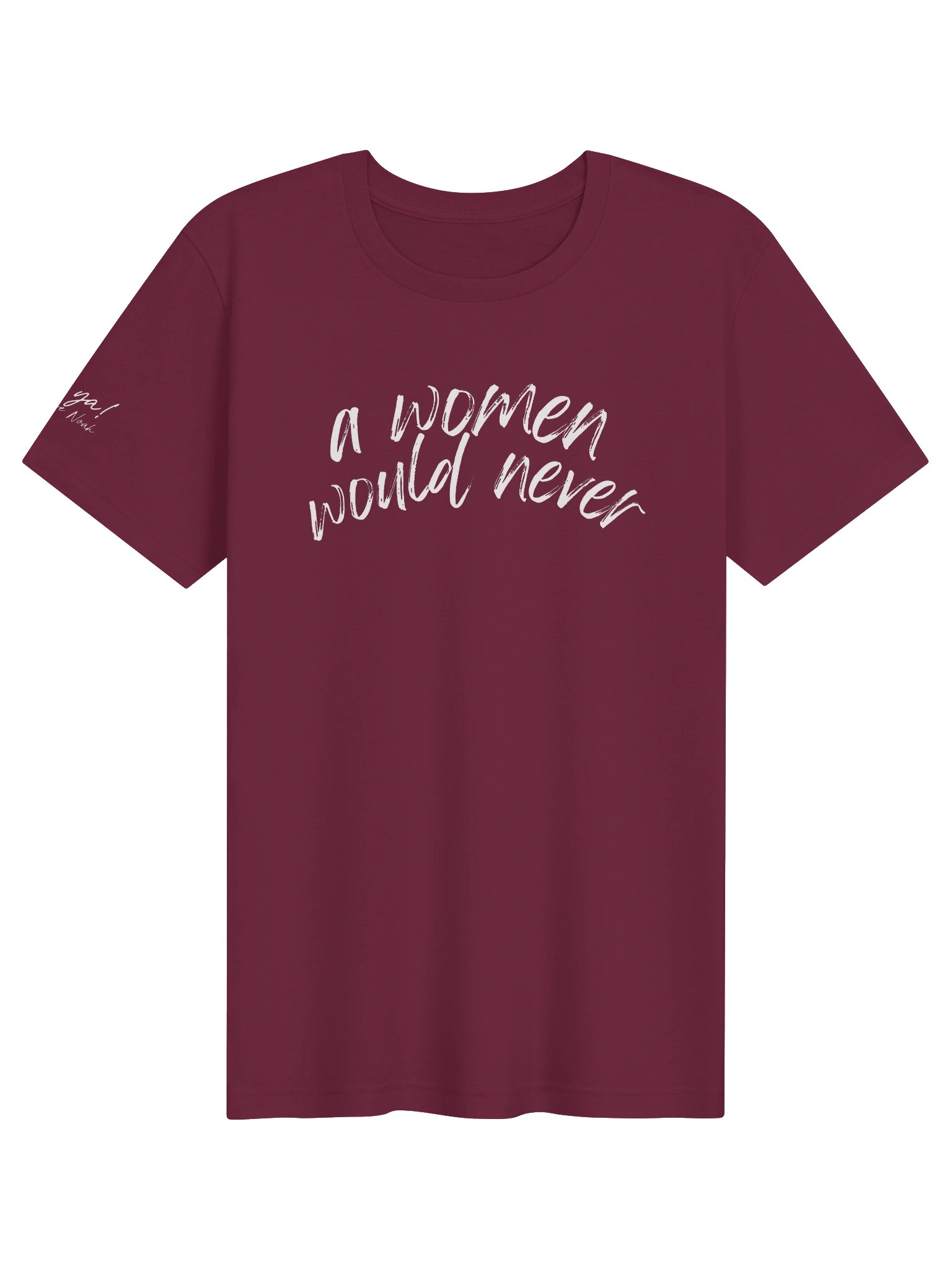 A Women Would Never (tee) product image (1)