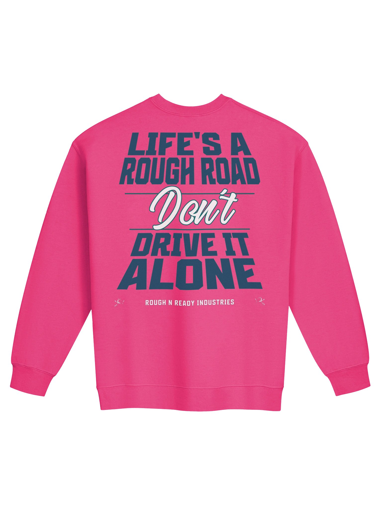 Life's a Rough Road Crewneck Lighter edition product image (2)