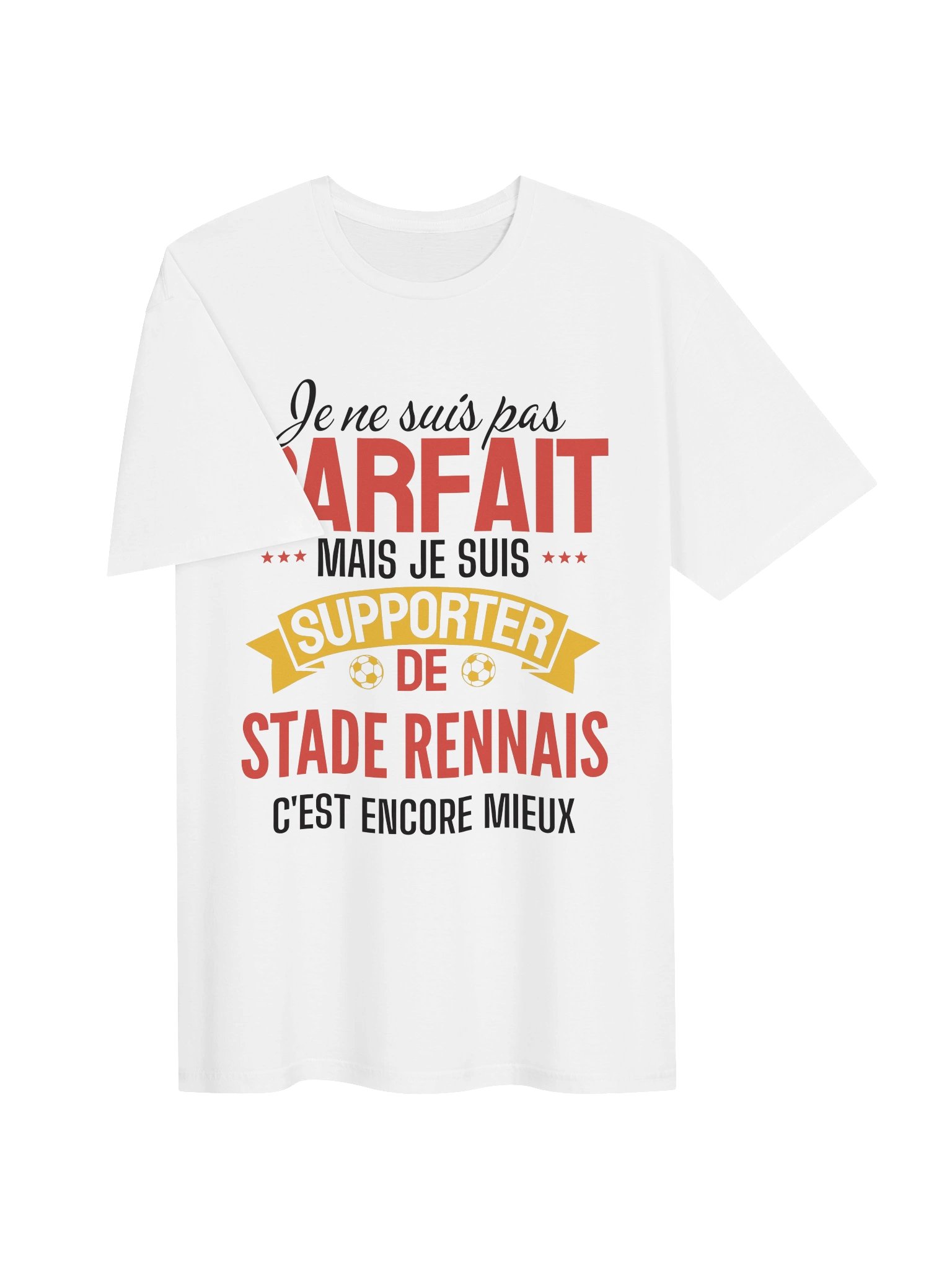je ne suis pas parfait mais je suis supporter de stade rennes c'est encore mieux product image (2)