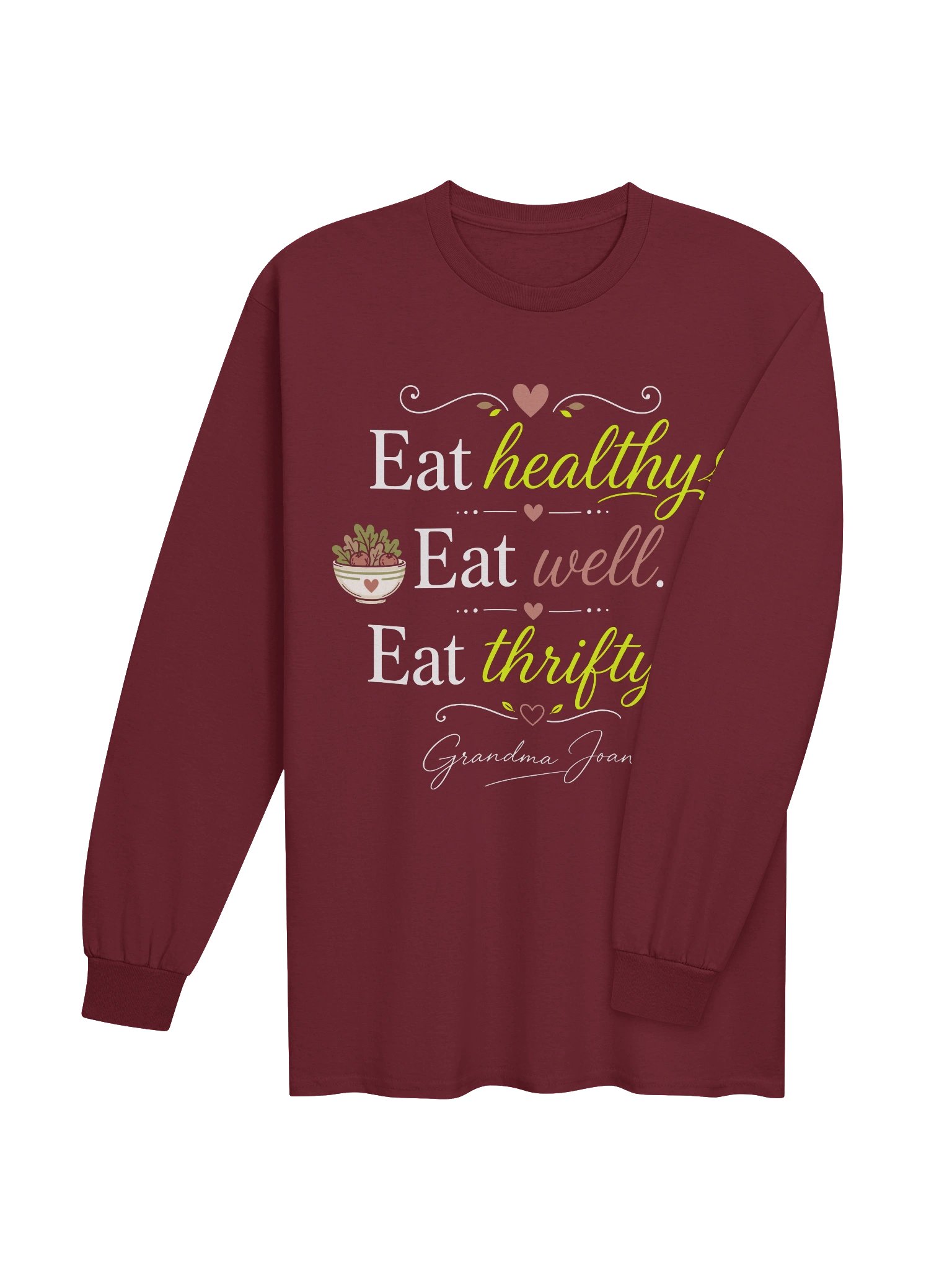 Eat Healthy, Eat Well, Eat Thrifty! - Long Sleeve product image (2)