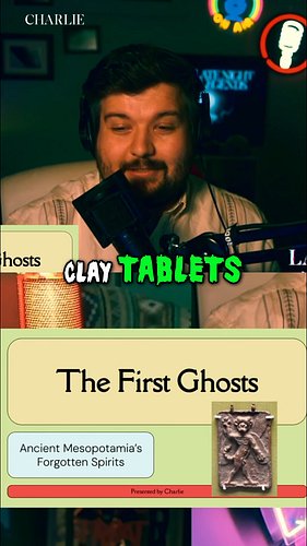 Written accounts of ghosts, and the exorcisms to banish them. Ancient mysteries. 

EP: Ancient Ghost Exorcisms Were Stranger ...