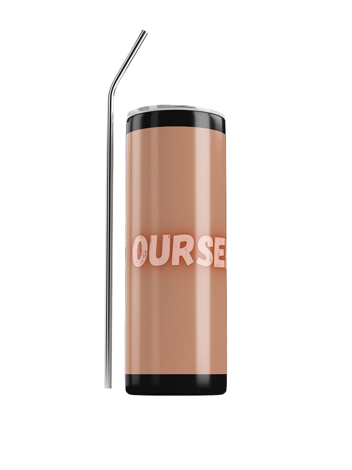 LOVE OURSELVES Stainless Steel Tumbler product image (1)