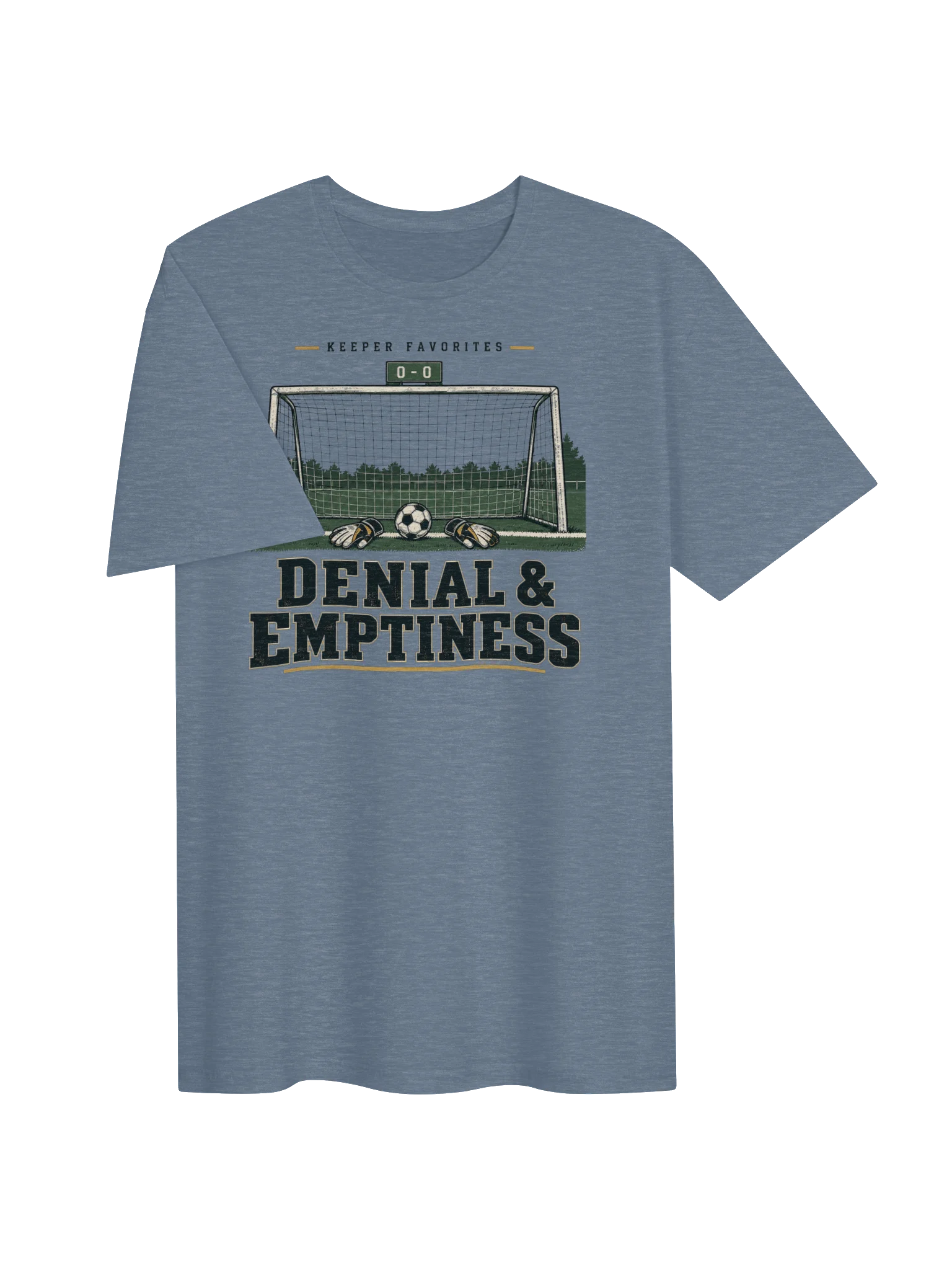 Keeper Favorites: Denial & Emptiness Soccer Tee product image (3)