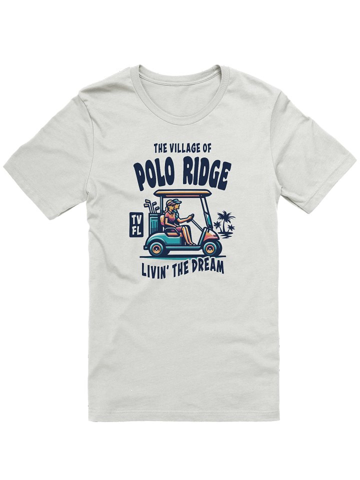 The Village of Polo Ridge TV FL Golf Cart Design T-Shirt product image (6)