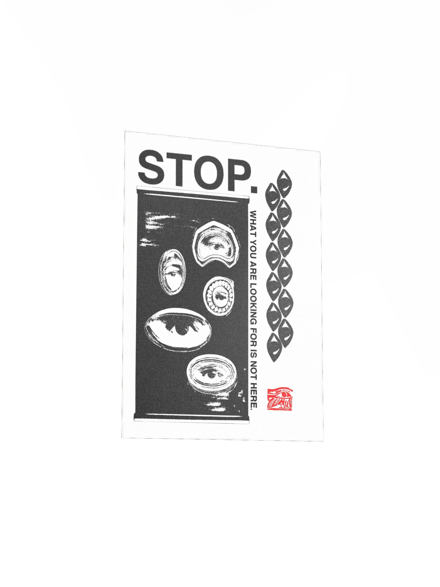 STOP AND YOU SHALL FIND - b&w poster product image (25)