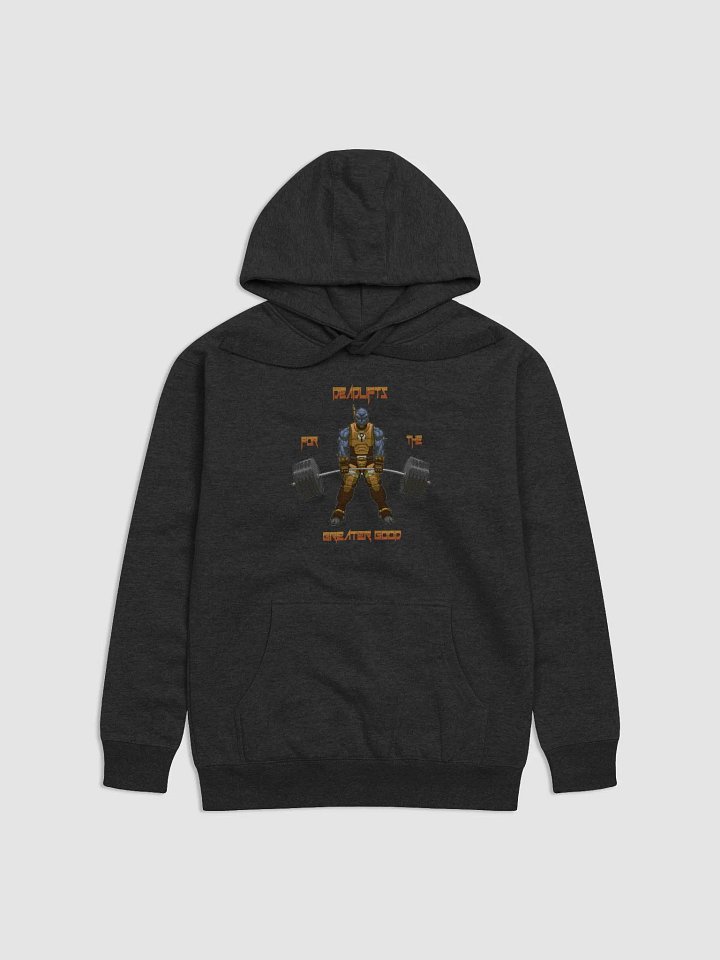 Deadlifts For The Greater Good - Hoodie product image (1)