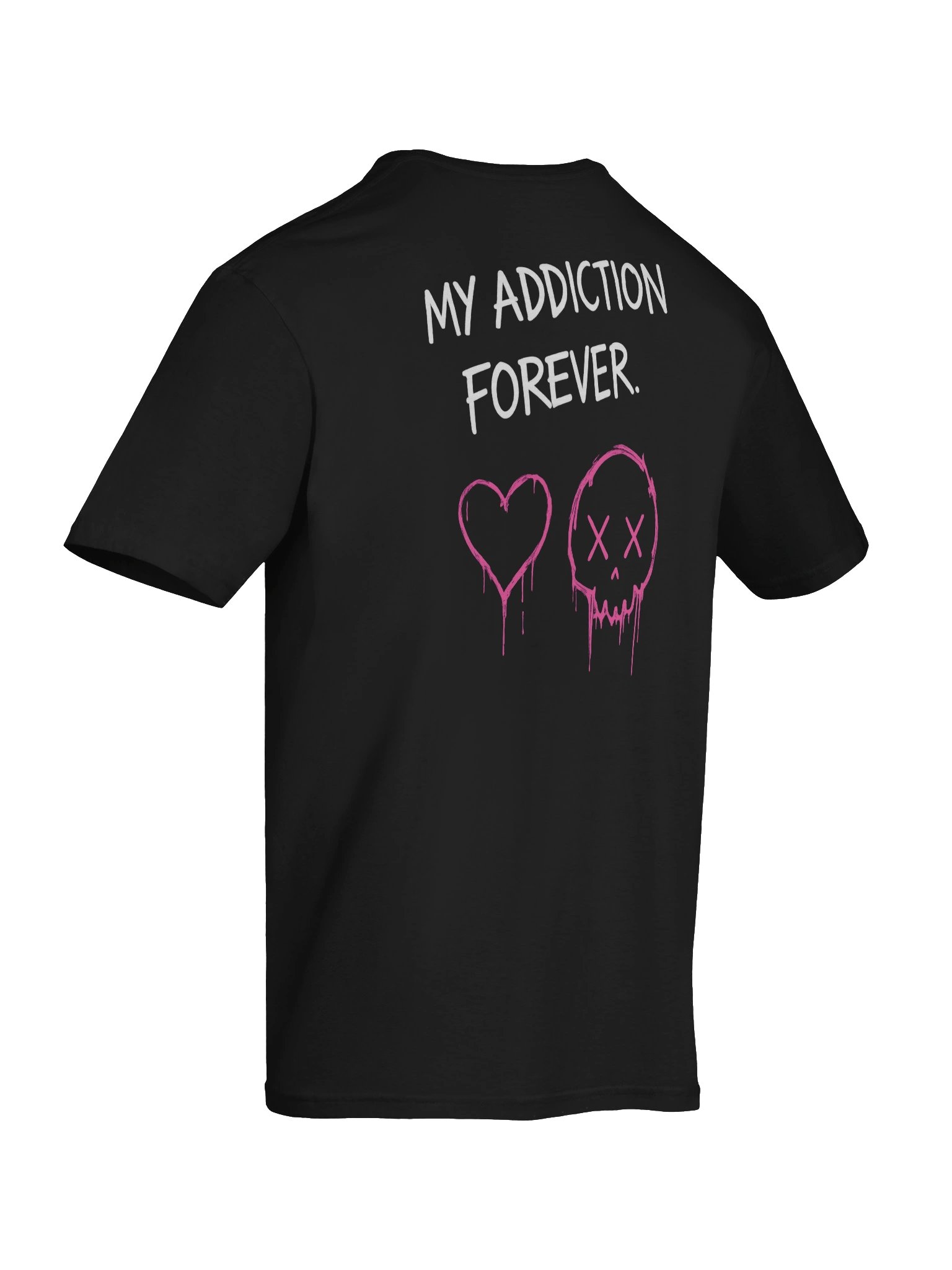 MY ADDICTION FOREVER Tee product image (8)