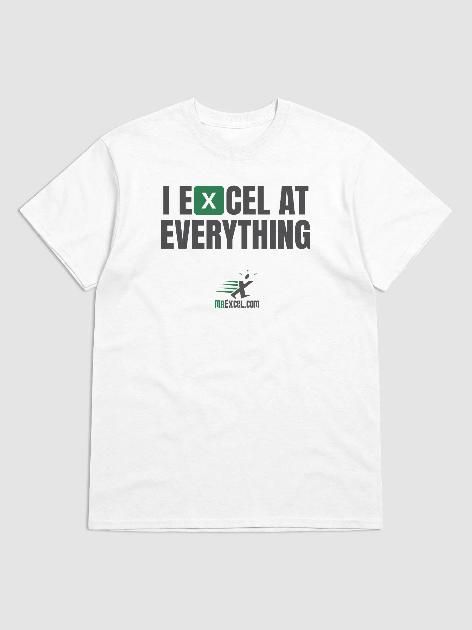 I Excel at Everything - White T-Shirt product image (4)