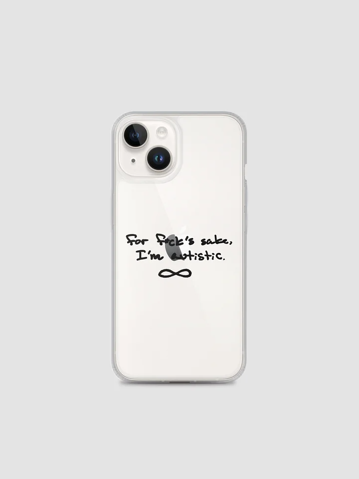 FFS, I'm Autistic Clear Case for iPhone® product image (1)