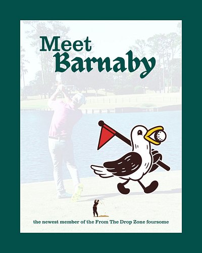 Meet Barnaby. 

He’s our ambassador, friend, and reminder that golf will always lead to a story at the clubhouse.