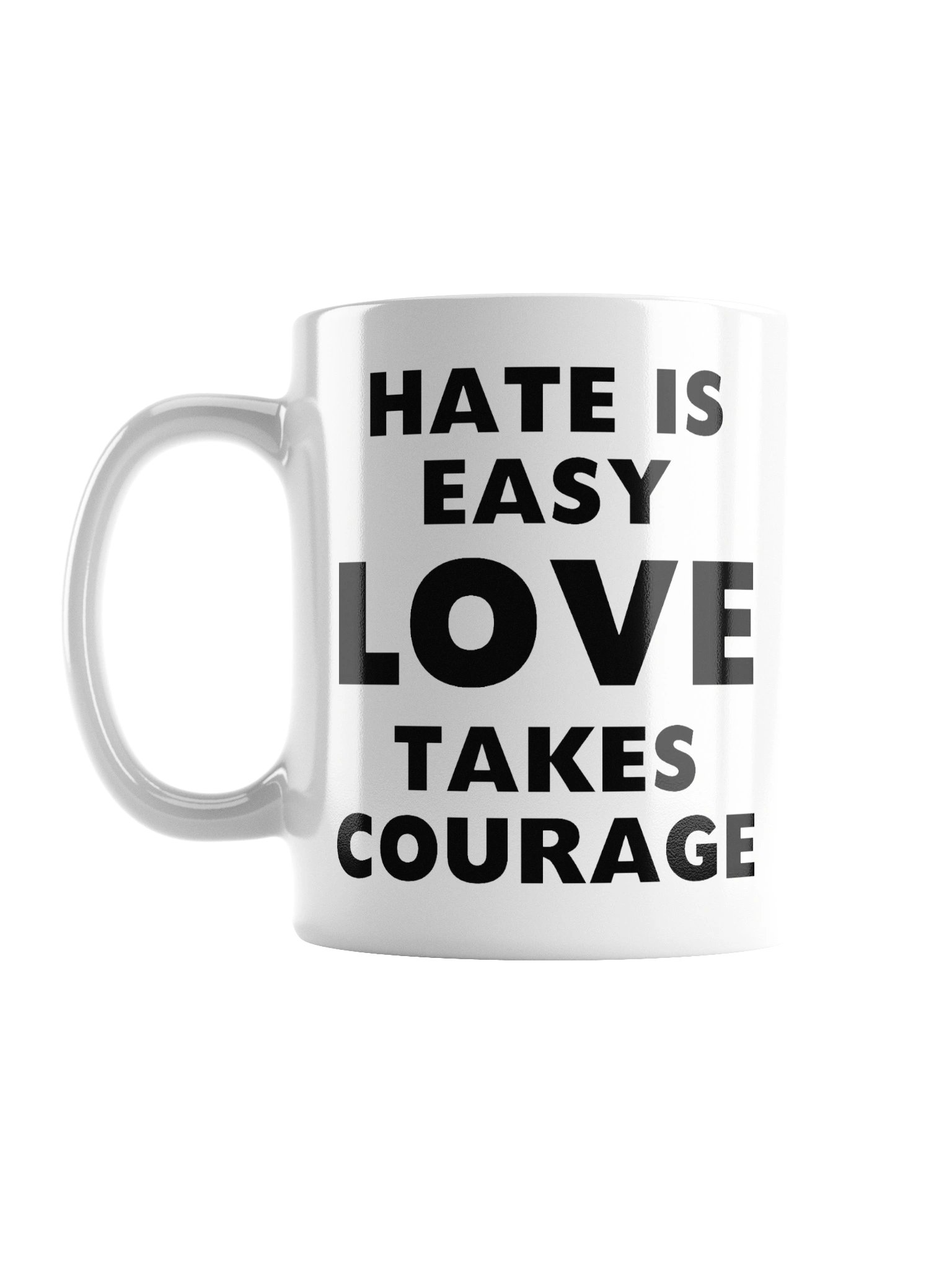 Hate Love Courage Mug product image (1)
