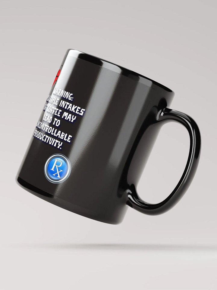 Multiple Intakes of Coffee May Lead To Productivity - Funny Black Mug product image (4)