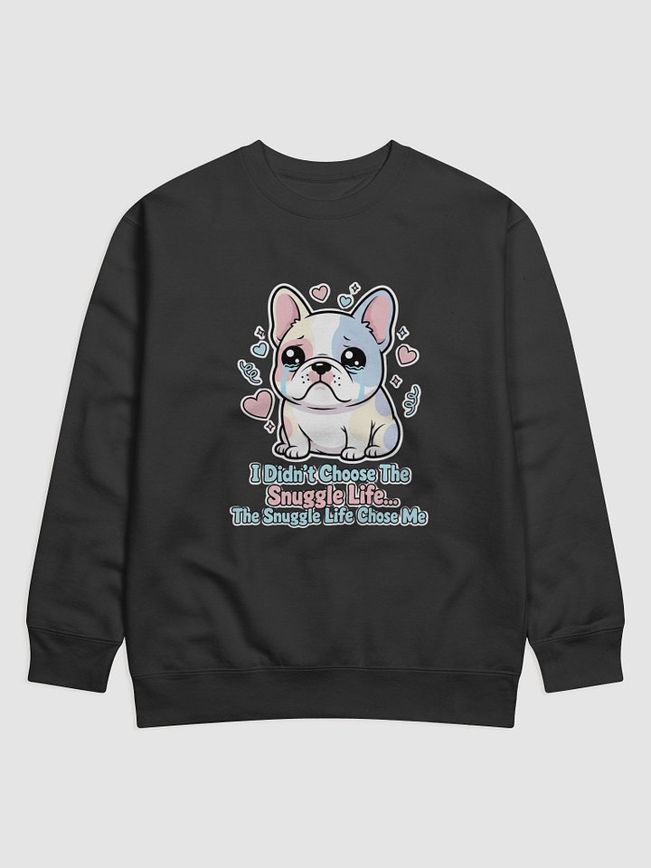 Snuggle Life French Bulldog Sweatshirt product image (1)