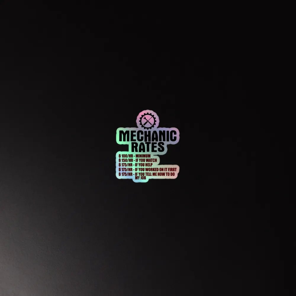 Mechanic Rates - Holo Sticker product image (4)
