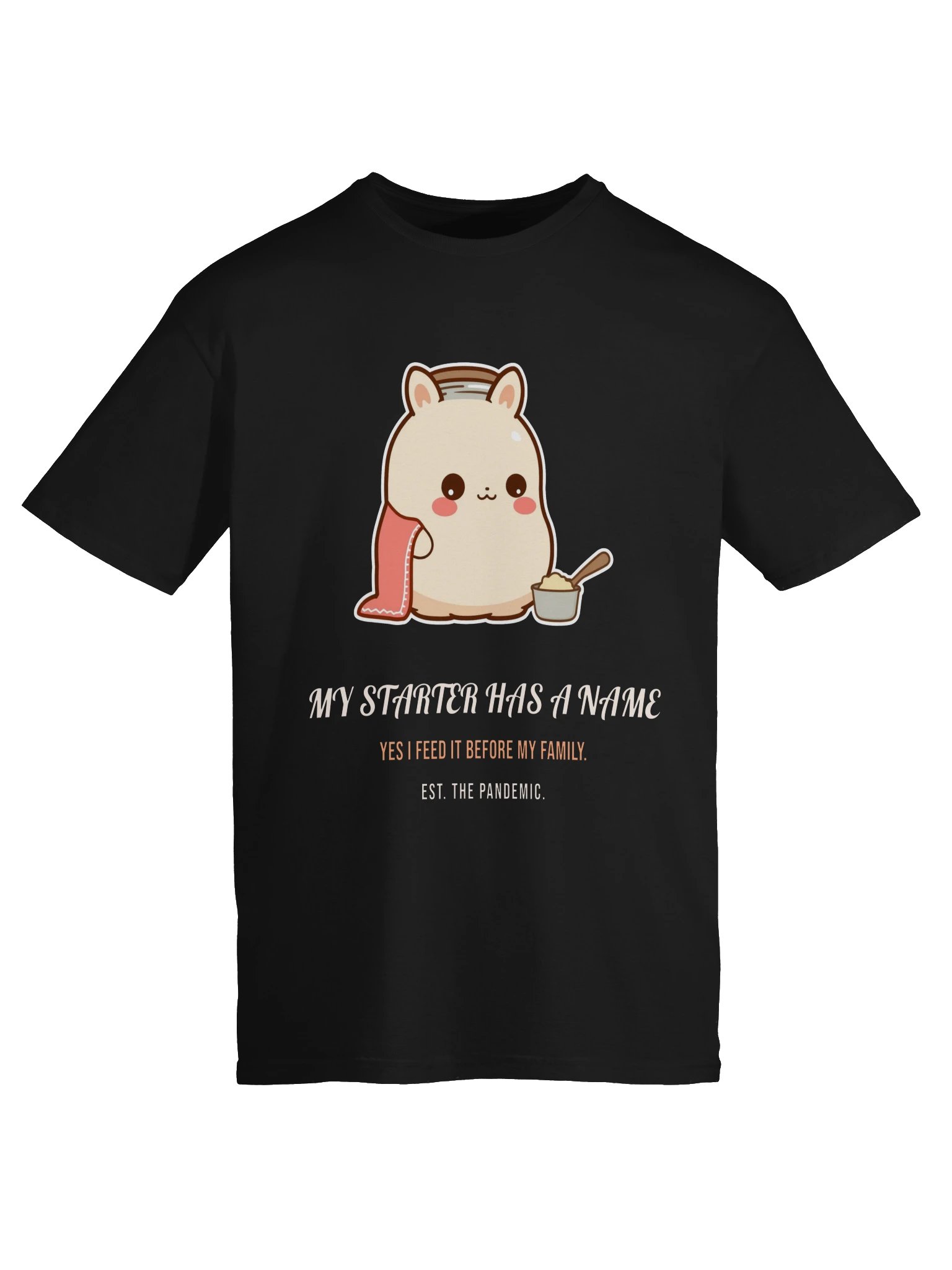Funny Sourdough Shirt – My Starter Has a Name product image (5)