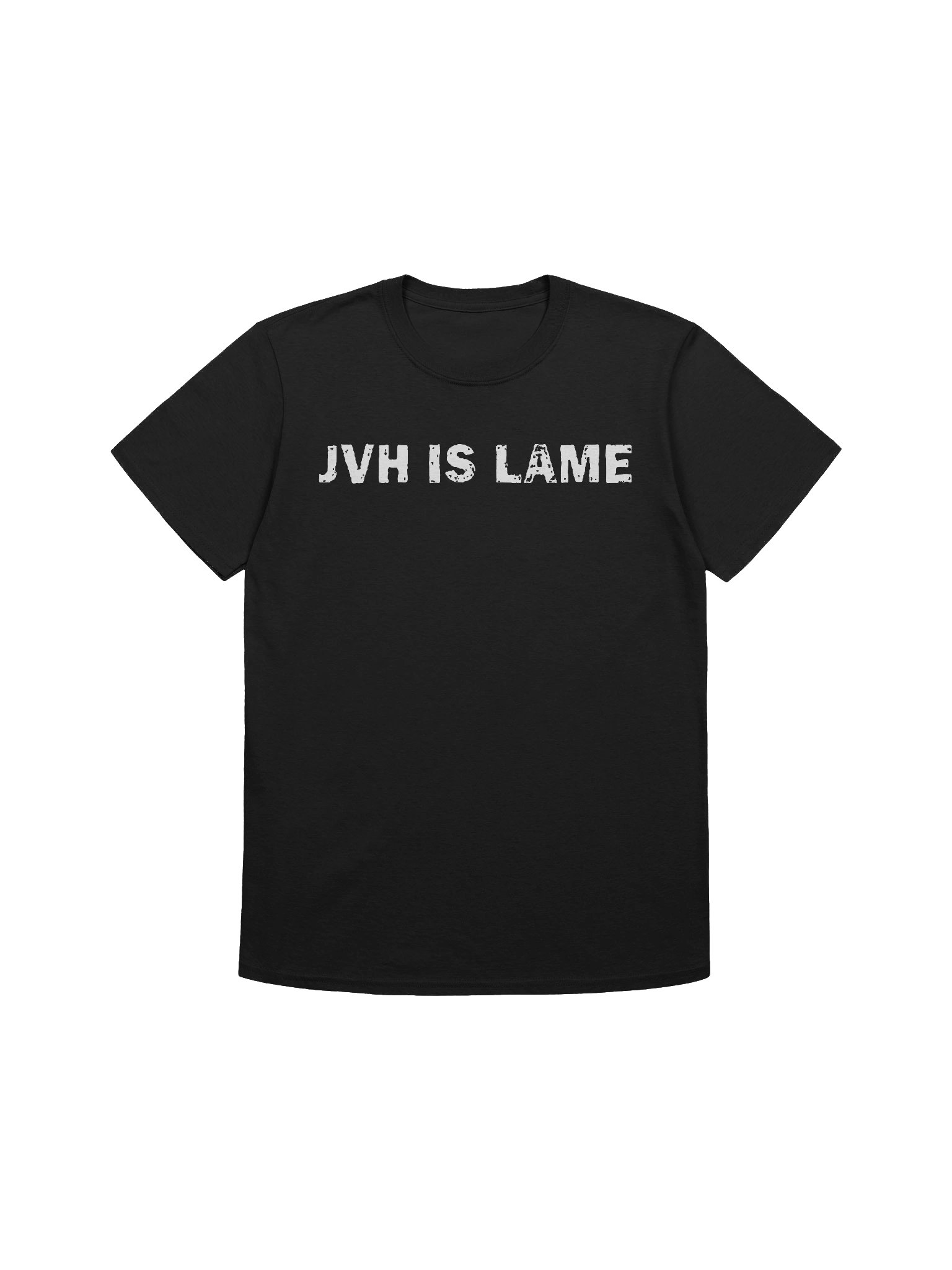 JVH is Lame Shirt product image (1)