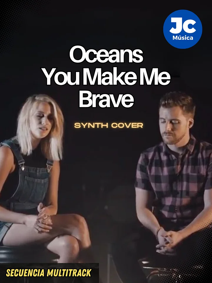Oceans & You Make Me Brave (Synth Cover) - Secuencia Multitrack product image (1)