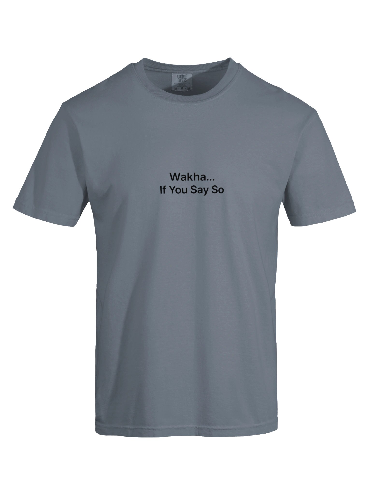 Wakha… If You Say So T-Shirt - Dyed Heavyweight T-Shirt – Moroccan Darija Wordplay product image (5)